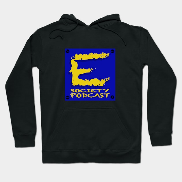 E Society Podcast Hoodie by Mac-Nez and E Society Podcast 